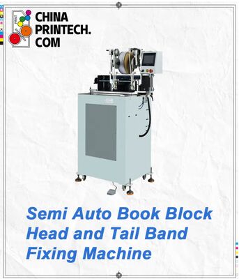 Semi Otomatis Buku Block Kepala dan Tail Band Fixing Machine untuk tulang belakang bulat dan datar